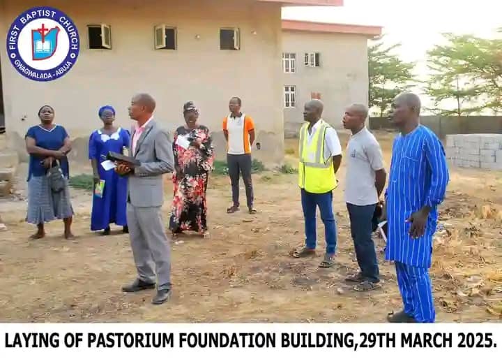 First Baptist Church Gwagwalada performs foundation laying ceremony of its pastorium First Baptist Church Gwagwalada performs foundation laying ceremony of its pastorium